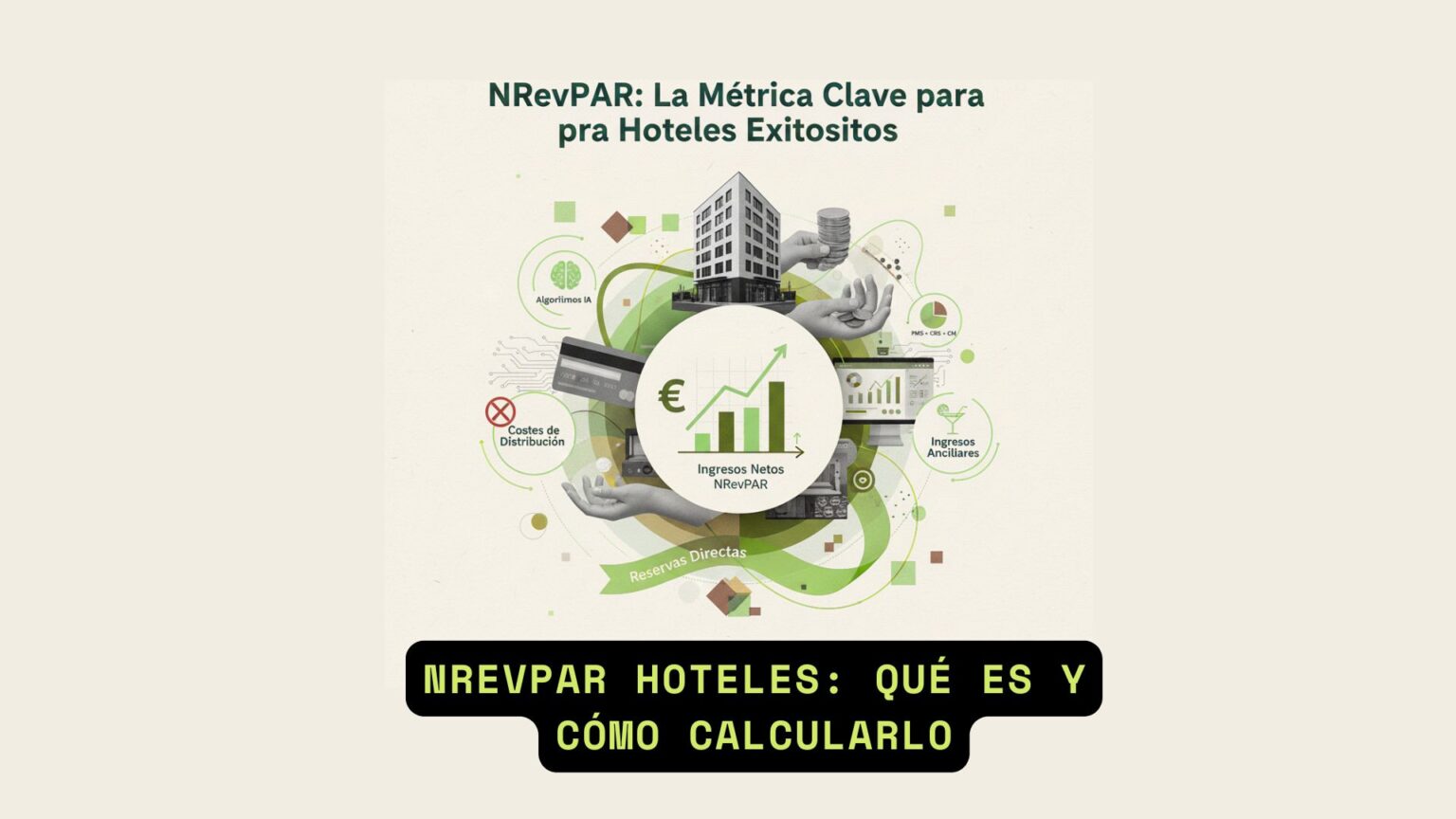 NRevPAR hoteles: qué es y cómo calcularlo paso a paso