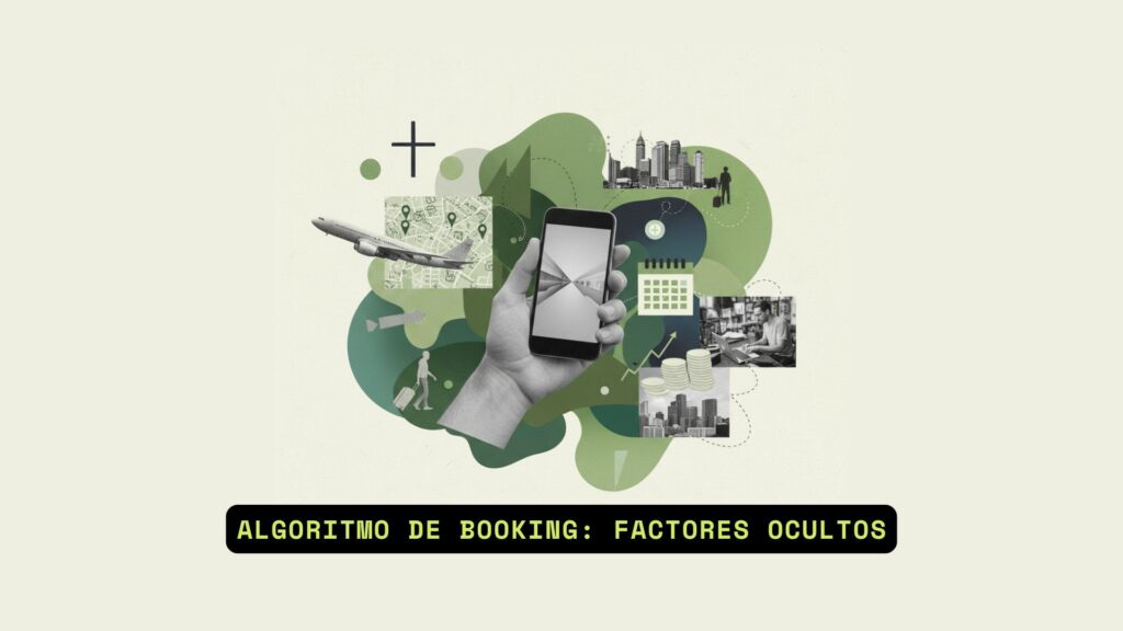 algoritmo de Booking: factores ocultos y posicionamiento de alojamientos turísticos